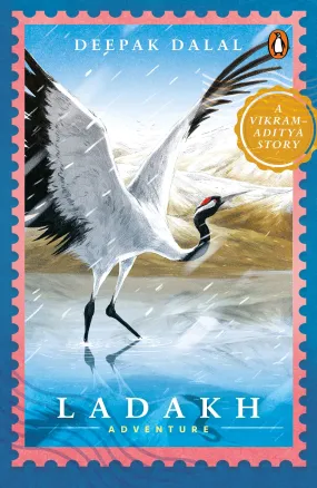 A Vikram–Aditya Story: Ladakh Adventure (Now with a stunning new cover)